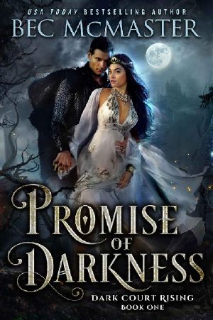 [Dark Court Rising 01] • Promise of Darkness (Dark Court Rising Book 1)